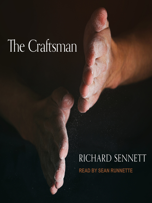 Title details for The Craftsman by Richard Sennett - Available